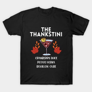 Thankstini Thanksgiving Drink T-Shirt